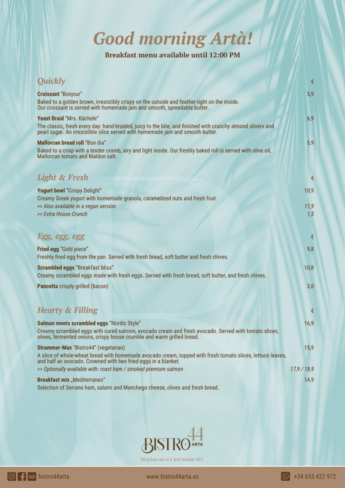 Good morning Artà! Breakfast menu Good morning Artà! Breakfast menu